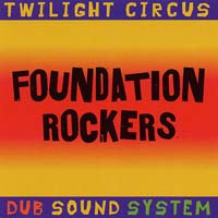 Twilight Circus - Foundation Rockers